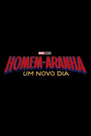 Homem-Aranha: Um Novo Dia