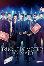 Truque de Mestre: O 2° Ato