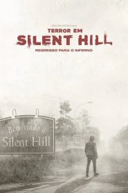 Terror em Silent Hill: Regresso Para o Inferno