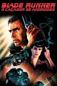 Blade Runner: O Caçador de Andróides